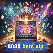 8888 bets vip